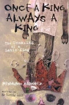 Once a King, Always a King - Sanchez, Reymundo