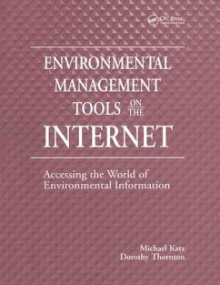 Environmental Management Tools on the Internet - Katz, Michael; Thornton, Dorothy