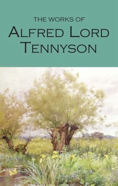 The Works of Alfred Lord Tennyson - Tennyson, Alfred, Lord