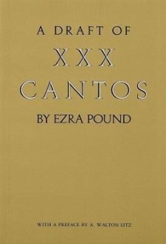 Draft of XXX Cantos - Pound, Ezra