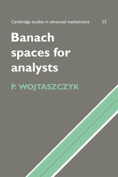 Banach Spaces for Analysts - Wojtaszczyk, Przemysaw; Wojtaszczyk, P.