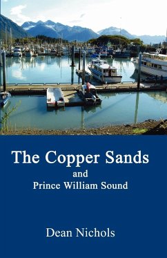 The Copper Sands and Prince William Sound - Nichols, Dean