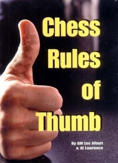 Chess Rules of Thumb - Alburt, Lev; Lawrence, Al