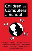 Children and Computers in School
