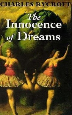 The Innocence of Dreams - Rycroft, Charles