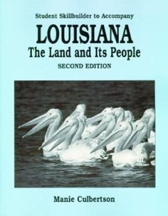 Louisiana: The Land and Its People Skillbuilder - Culbertson, Manie