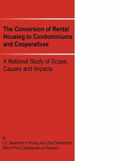 The Conversion of Rental Housing to Condominiums and Cooperatives - US Department of Housing and Urban Devel