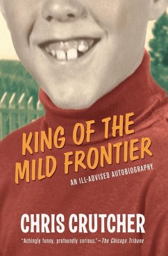 King of the Mild Frontier - Crutcher, Chris