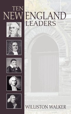 Ten New England Leaders - Walker, Williston