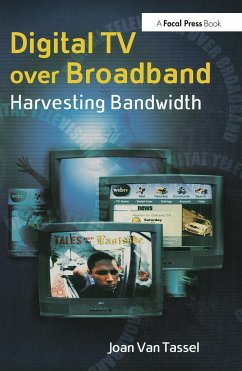 Digital TV Over Broadband - Tassel, Joan van