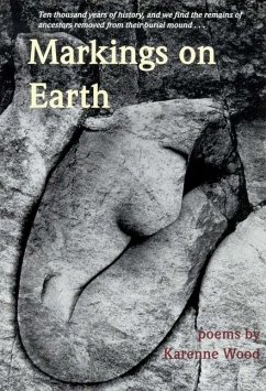 Markings on Earth - Wood, Karenne