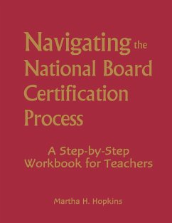 Navigating the National Board Certification Process - Hopkins, Martha H.