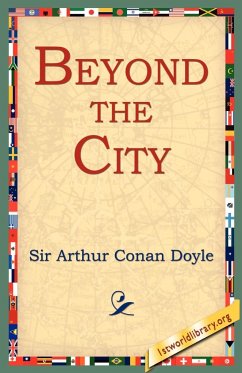 Beyond the City - Doyle, Arthur Conan