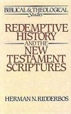 Redemptive History and the New Testament Scriptures