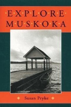 Explore Muskoka - Pryke, Susan