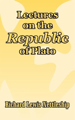 Lectures on the Republic of Plato - Nettleship, Richard Lewis