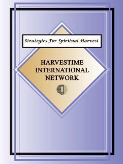 Strategies For Spiritual Harvest - Harvestime International Network