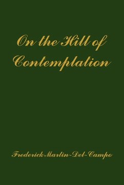 On the Hill of Contemplation - Martin-Del-Campo, Frederick