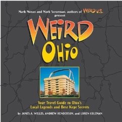 Weird Ohio: Volume 1 - Coleman, Loren; Henderson, Andy