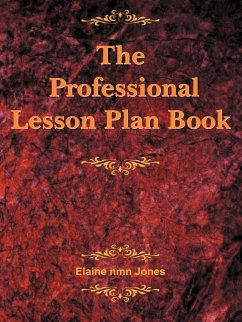 The Professional Lesson Plan Book - Jones, Elaine Nmn