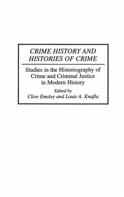 Crime History and Histories of Crime - Emsley, Clive