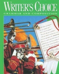 Writer's Choice: Grammar and Composition - Royster, Jacqueline Jones; Lester, Mark, Comp; Ligature Inc