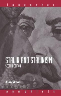 Stalin and Stalinism - Wood, Alan