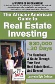 The African American Guide to Real Estate Investing: $30,000 in 30 Days