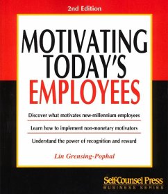 Motivating Today's Employees - Grensing-Pophal, Lin