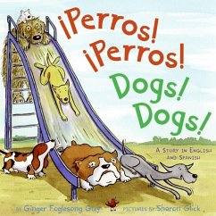 Perros! Perros!/Dogs! Dogs! - Guy, Ginger Foglesong