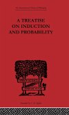 A Treatise on Induction and Probability