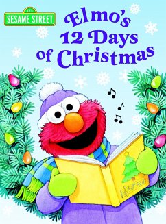 Elmo's 12 Days of Christmas (Sesame Street) - Albee, Sarah