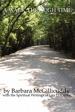 A Walk Through Time - McGillicuddy, Barbara; Carter, Lila D.