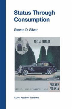 Status Through Consumption - Silver, Steven D.