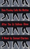 Elvis Presley Calls His Mother After the Ed Sullivan Show