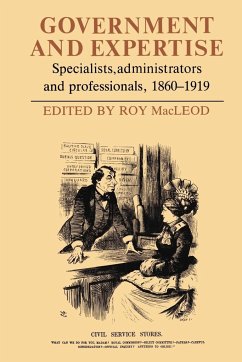 Government and Expertise - MacLeod, Roy (ed.)