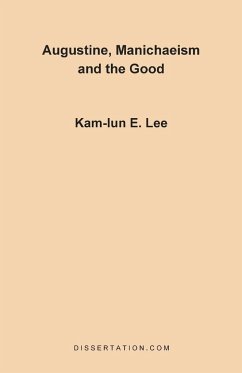 Augustine, Manichaeism and the Good