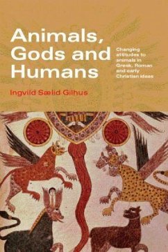 Animals, Gods and Humans - Saelid Gilhus, Ingvild (University of Bergen, Norway)