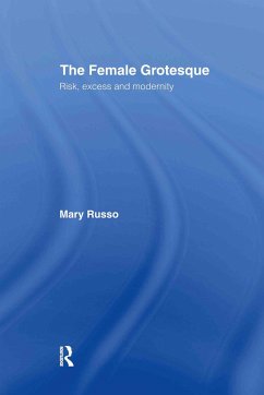 The Female Grotesque - Russo, Mary