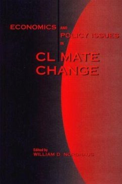 Economics and Policy Issues in Climate Change - Nordhaus, William D