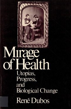 Mirage of Health - Dubos, Jean