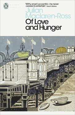 Of Love and Hunger - MacLaren-Ross, Julian