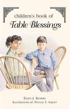 Children's Book of Table Blessings - Kendig, Ellen J