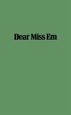 Dear Miss Em