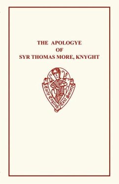 Apologye of Syr Thomas More - Taft, A.I. (ed.)