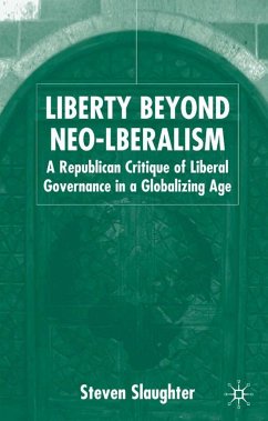 Liberty Beyond Neo-Liberalism - Slaughter, S.