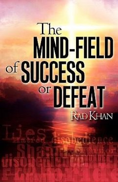 The Mind-Field of Success or Defeat - Khan, Rad