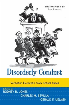 Disorderly Conduct - Jones, Rodney R; Uelmen, Gerald F; Sevilla, Charles M
