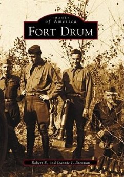 Fort Drum - Brennan, Robert E.; Brennan, Jeannie I.