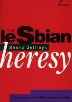 The Lesbian Heresy - Jeffreys, Sheila